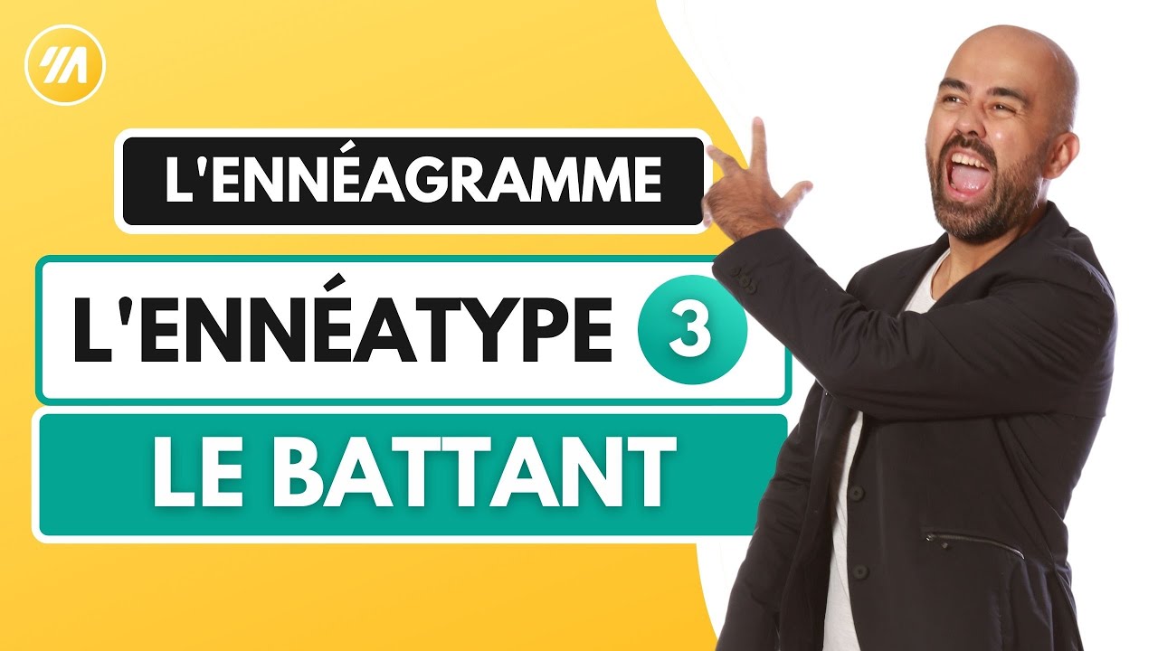 l'ennéatype 3 est un battant