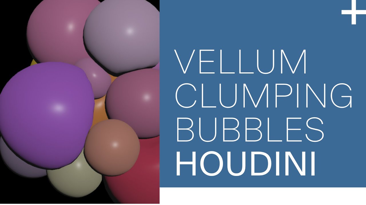 Vellum Clumping Bubbles - Houdini Pressure Constraints