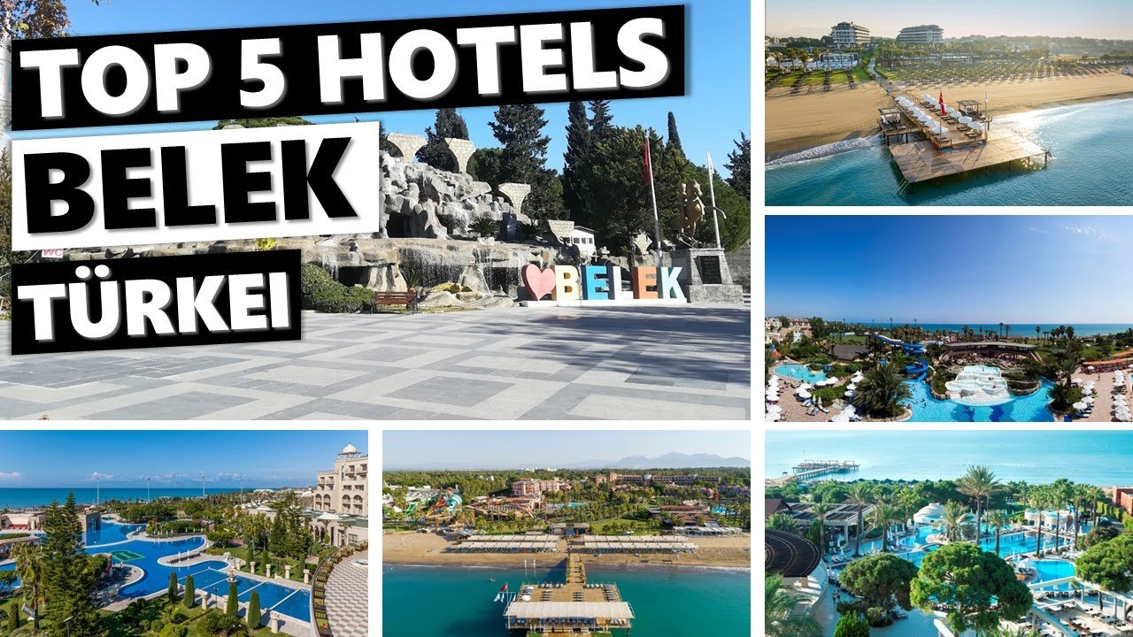 Top 5 Hotels: Die besten Hotels in Belek (Türkei)