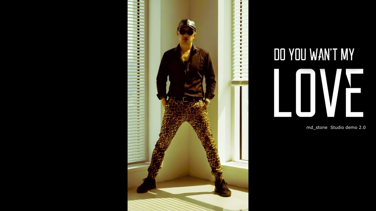 Do you want my love   Studio edit
