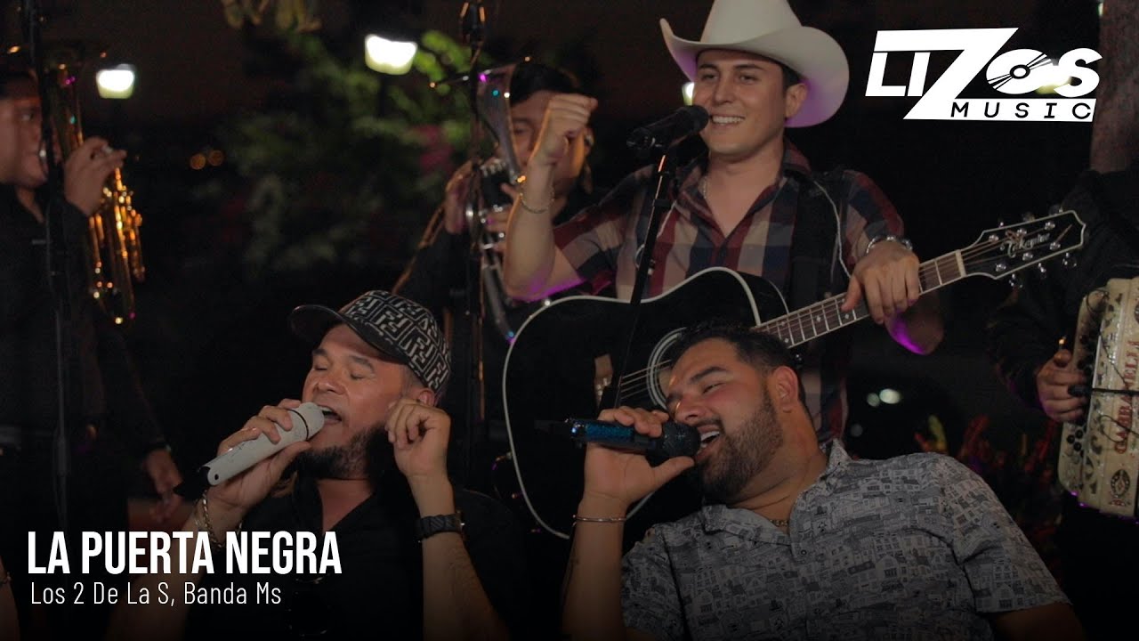 Los 2 de la S & Banda MS de Sergio Liz&aacute;rraga - La Puerta Negra (Video Oficial)