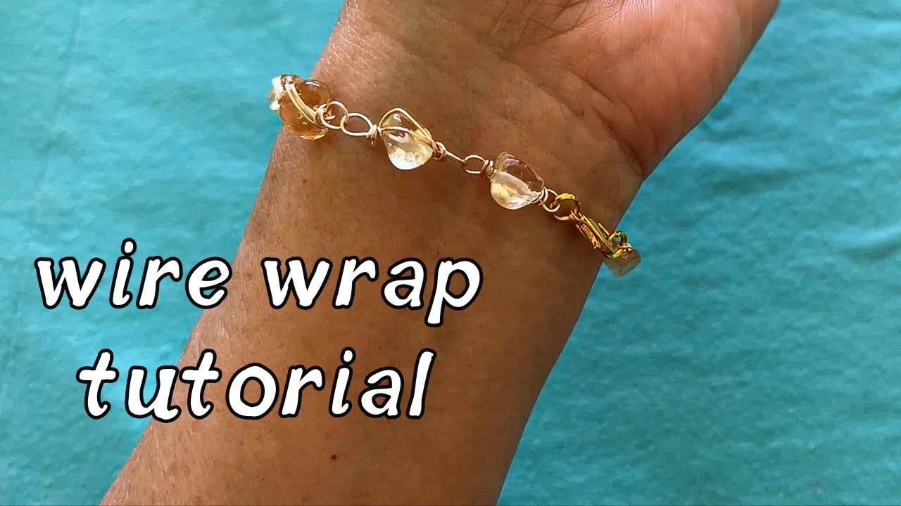 Wire Wrapped Citrine Bracelet Beginner Tutorial