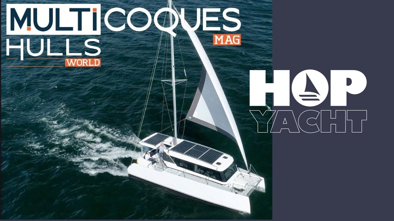 HopYacht 30 Review: Multihulls World Magazine - Revolutionary Design