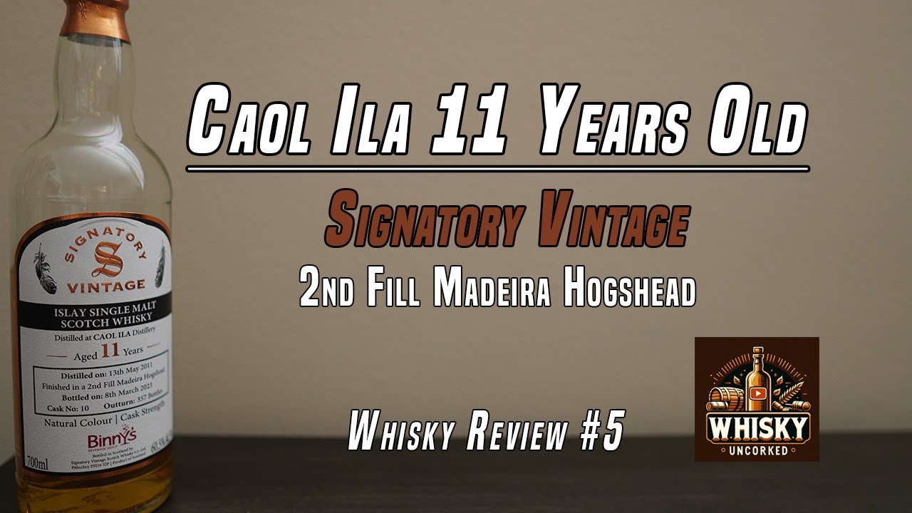 Обзор виски №6: Caol Ila 11 - 60,5% | Signatory Vintage | Полезны ли независимые обзоры бутылок?