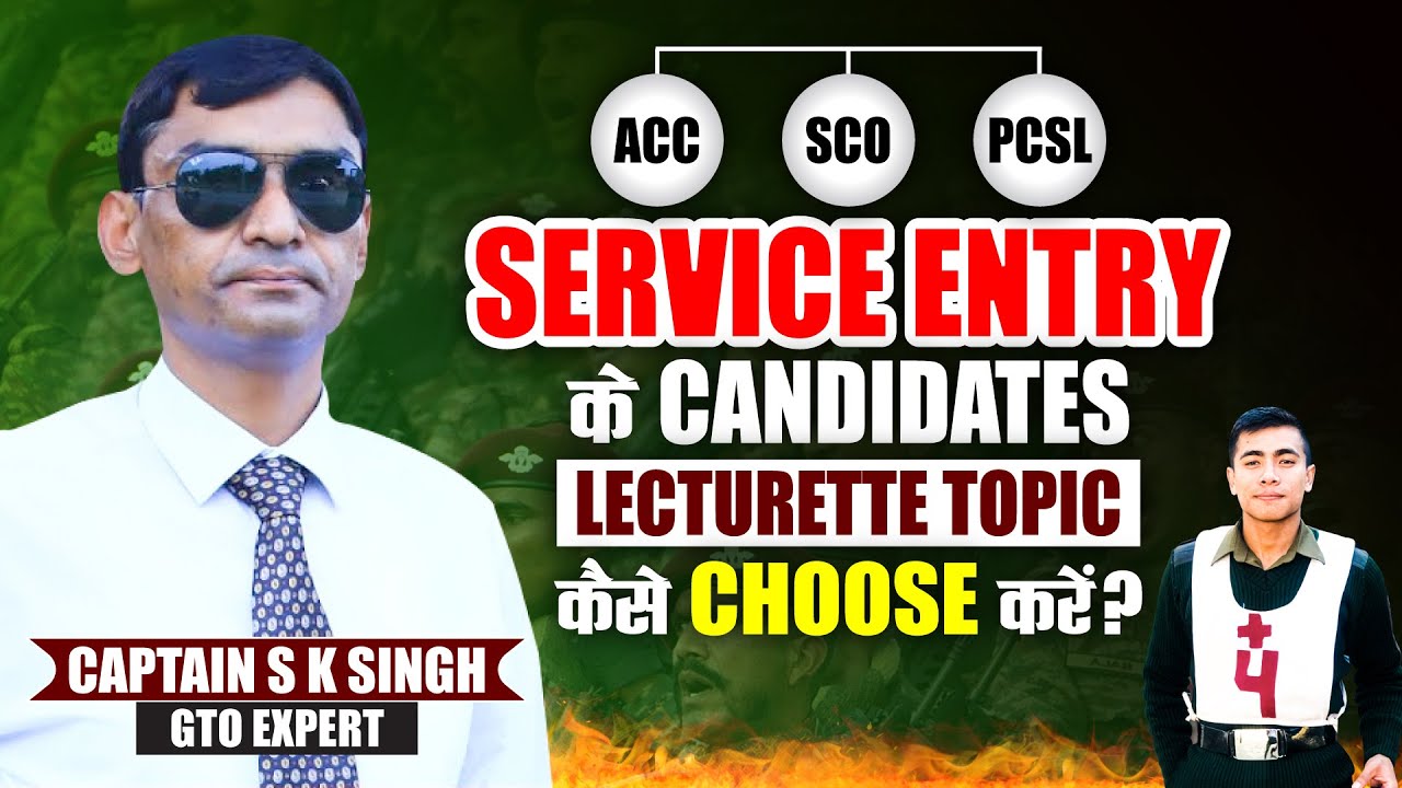 Service Entry Candidates Lecturette Topic कैसे Choose करे ? Tips To Deliver A Perfect SSB Lecturette