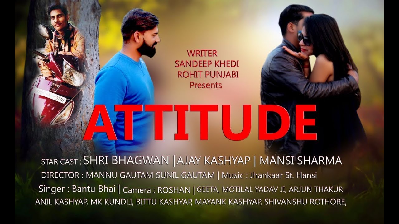New Haryanvi Song || Attitude || Ajay Kashyap || Mansi Sharma || Mannu Gautam