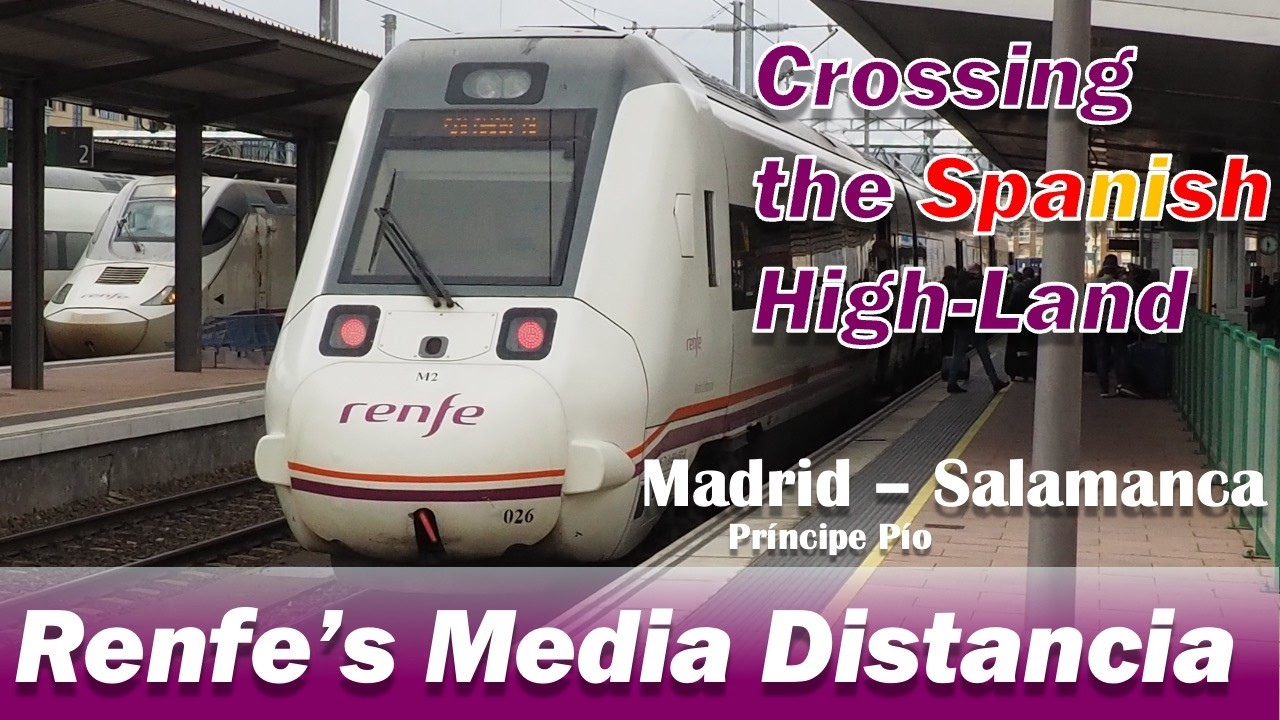 🇪🇸Media Distancia from Madrid to Salamanca - Train Trip in Spain