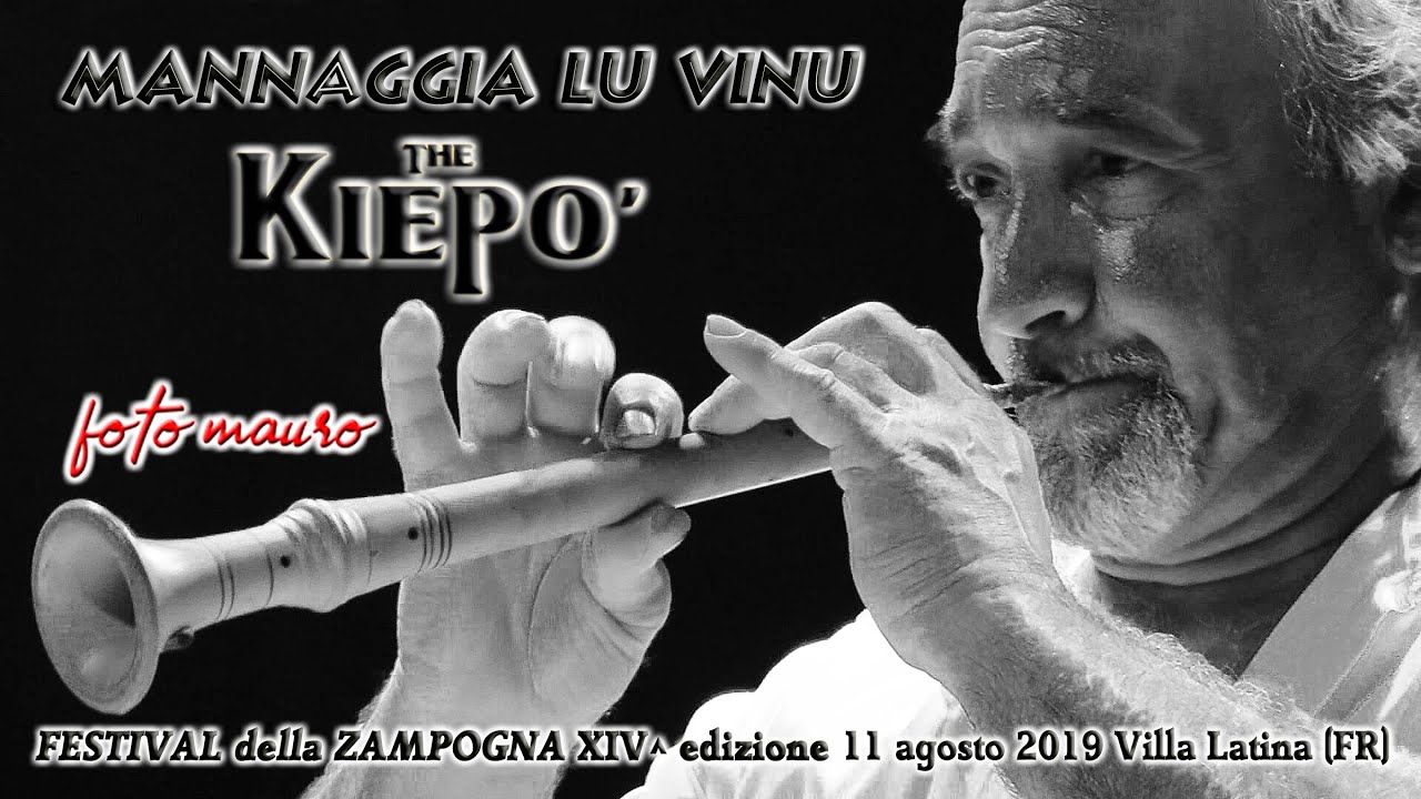 The Kiepò - Mannaggia lu Vinu