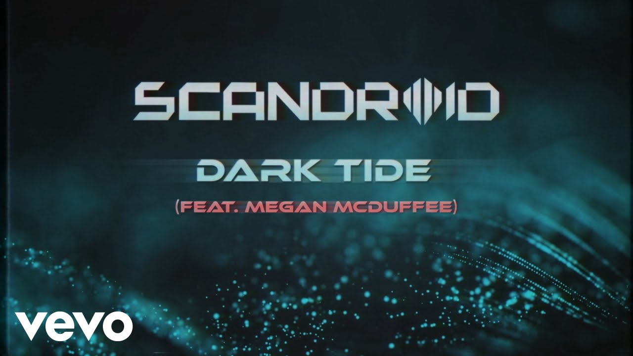 Scandroid - Dark Tide (feat. Megan McDuffee) [Official Lyric Video] ft. Megan McDuffee