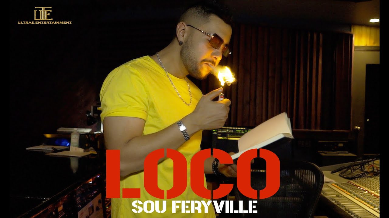 Sou Feryville - Loco ( Clip officiel )