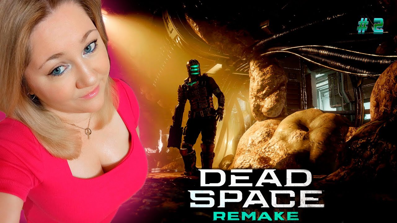Dead Space Remake 2023 / Мертвый Космос Ремейк 2023  / Прохождение / Обзор / Стрим