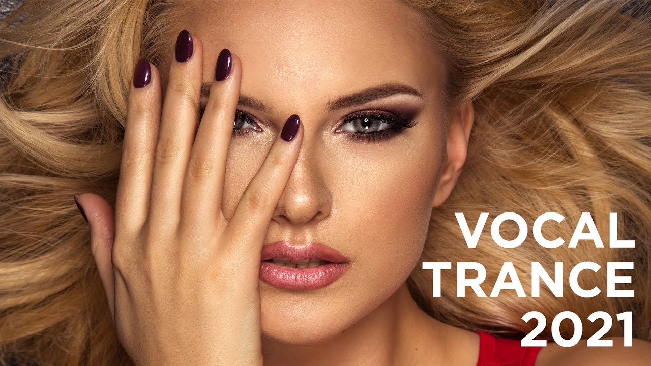 VOCAL TRANCE 2021 [FULL SET]