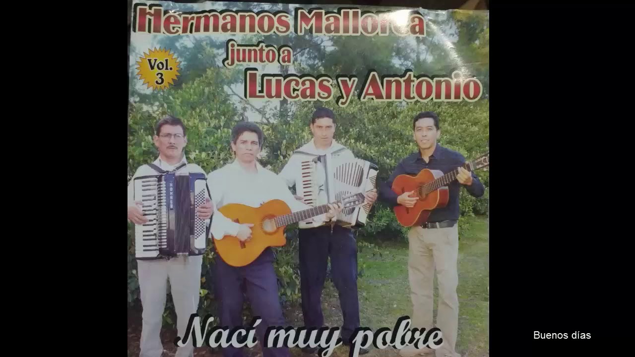 Hermanos Mallorca junto a Lucas y Antonio- Naci muy pobre P2