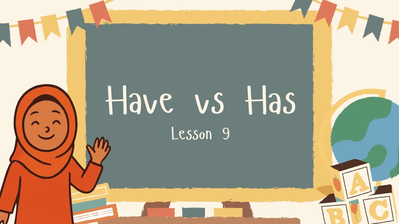 Basic Grammar 9: Have vs Has