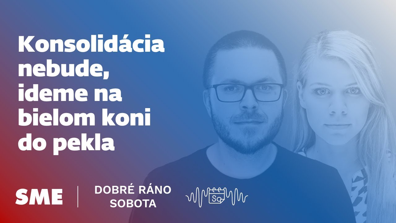 Dobré ráno sobota: Konsolidácia nebude, ideme na bielom koni do pekla