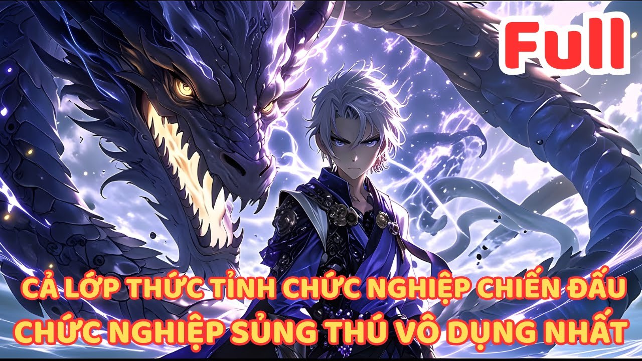 XUYÊN KHÔNG THÀNH PHẾ VẬT THỨC TỈNH CHỨC NGHIỆP SỦNG THÚ CẤP SSS HÀNH TRÌNH TRỞ THÀNH BẢ CHỦ  FULL