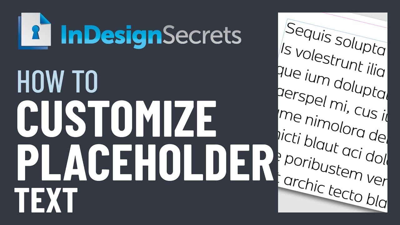 InDesign How-To: Customize Placeholder Text (Video Tutorial)