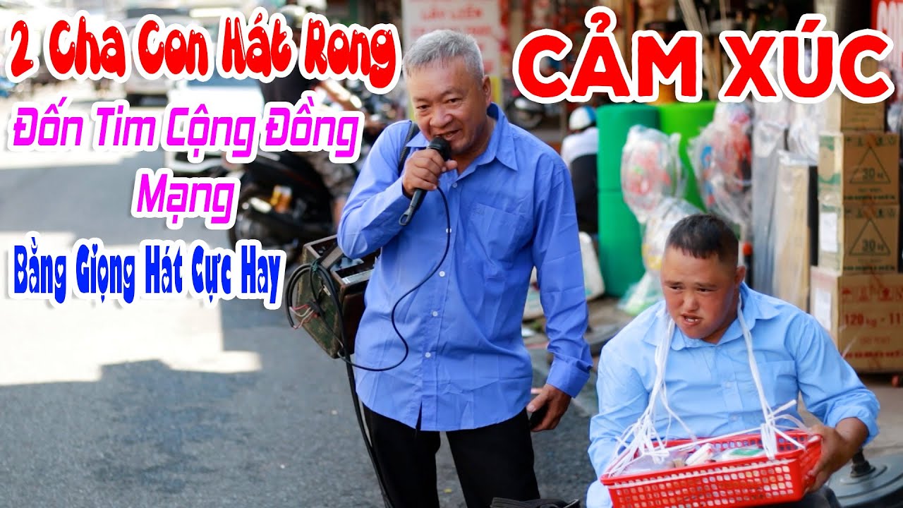 Tiền Là Cái Chi Chi - Văn Luận | 2 Cha Con Hát Rong Có Giọng Hát Cực Hay | Đốn Tim Người Hâm Mộ