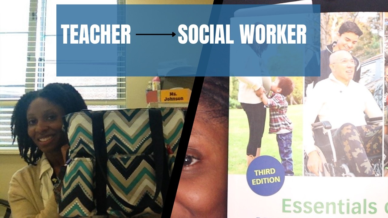 Why I'm Moving from Teaching to Social Work | My Journey and Advice