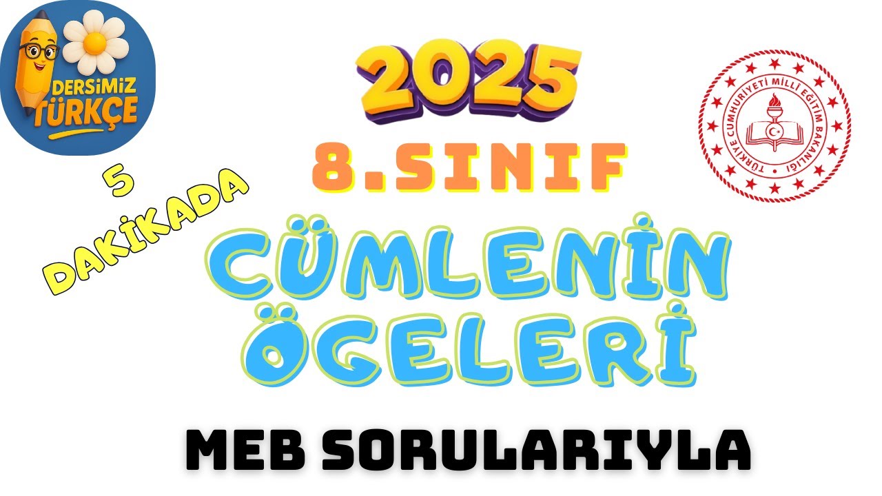 8. Sınıf Türkçe: 5 Dakikada Cümlenin Ögeleri Kavrama