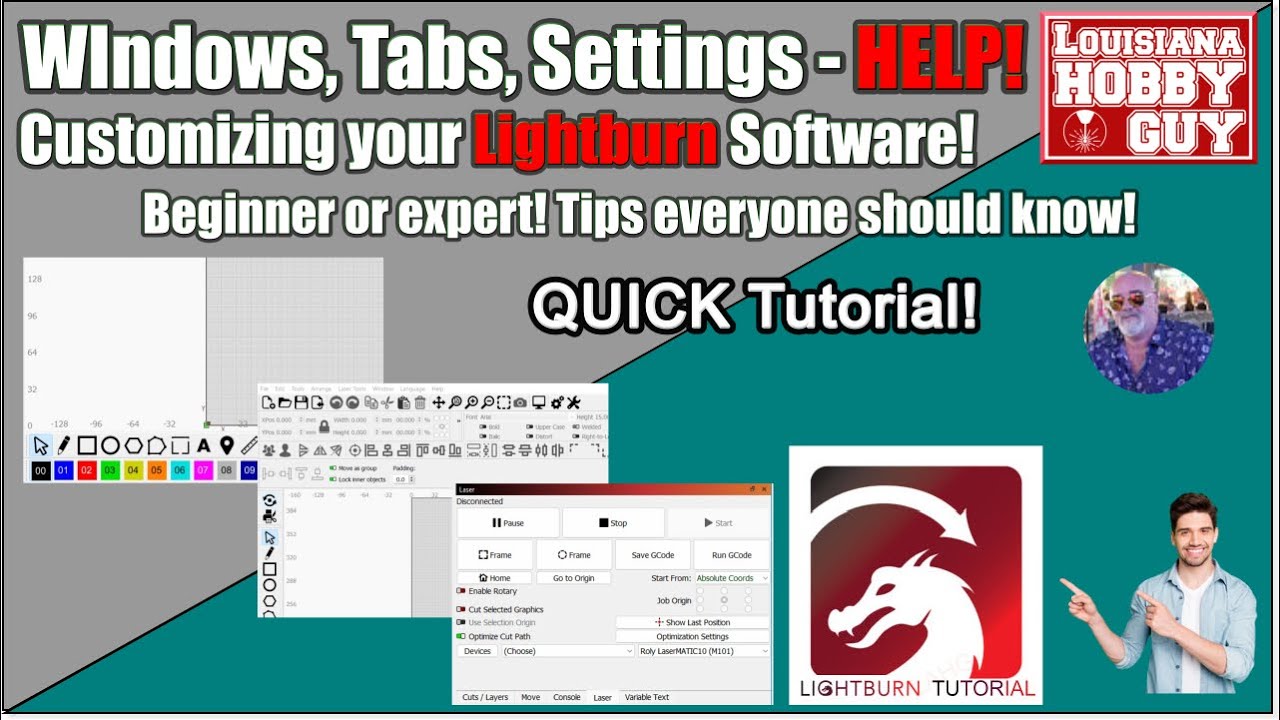😶‍🌫️ Customizing Lightburn Software - Settings, tabs, windows, toolbars, SHX fonts and MORE!