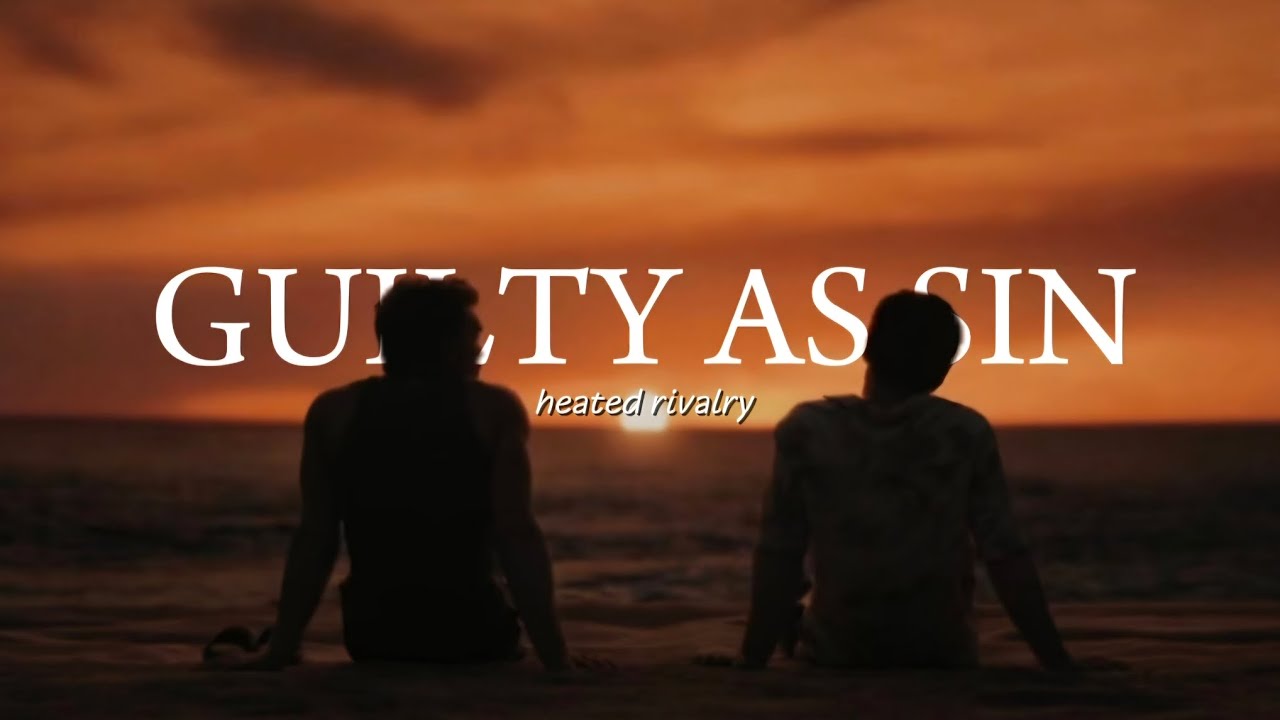 Shane Hollander and Ilya Rozanov | Guilty As Sin [ Heated Rivalry ]