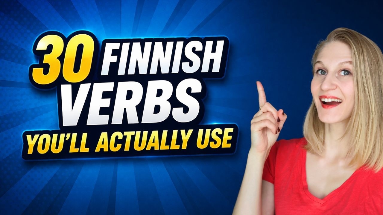 30 Useful Daily Finnish Verbs You Need to Know (and Actually Use)