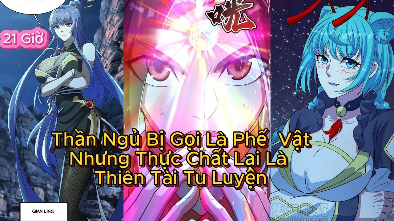 ✔ Trọn Bộ 21 Giờ || Thần Ngủ Bị Gọi Là Phế Vật Nhưng Thực Chất Lại Là Thiên Tài Tu Luyện ✔