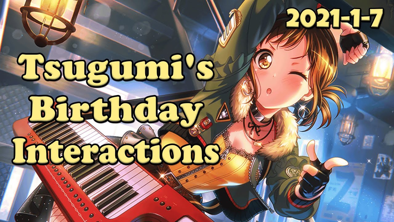 Tsugumi's Birthday Interactions 2021 | Garupa (EN)