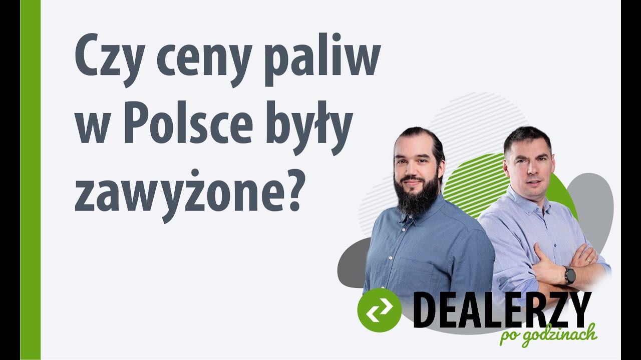 Czy ceny paliw w Polsce były zawyżone?