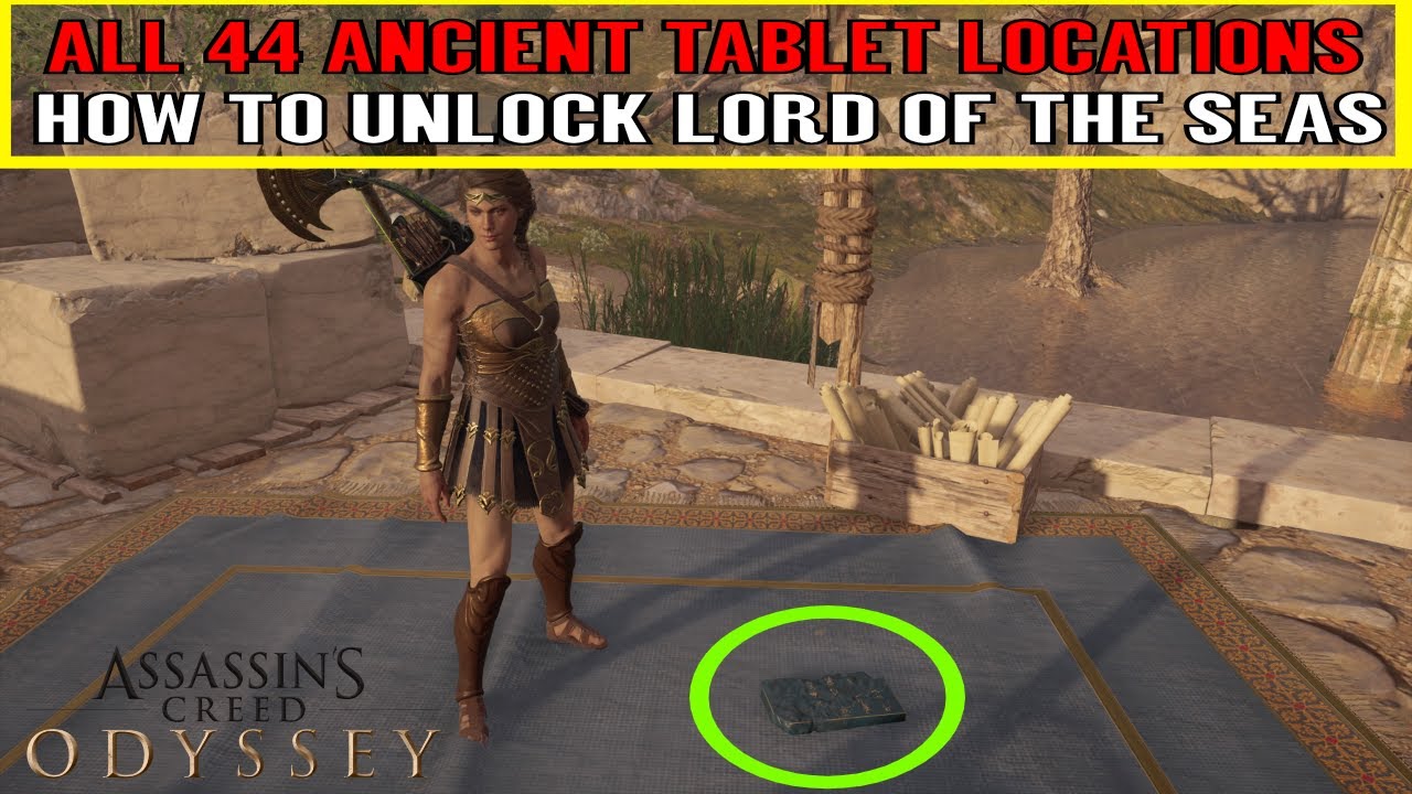 Assassin's Creed Odyssey All 44 ANCIENT TABLET LOCATIONS & LORD OF THE SEA Trophy / Achievement