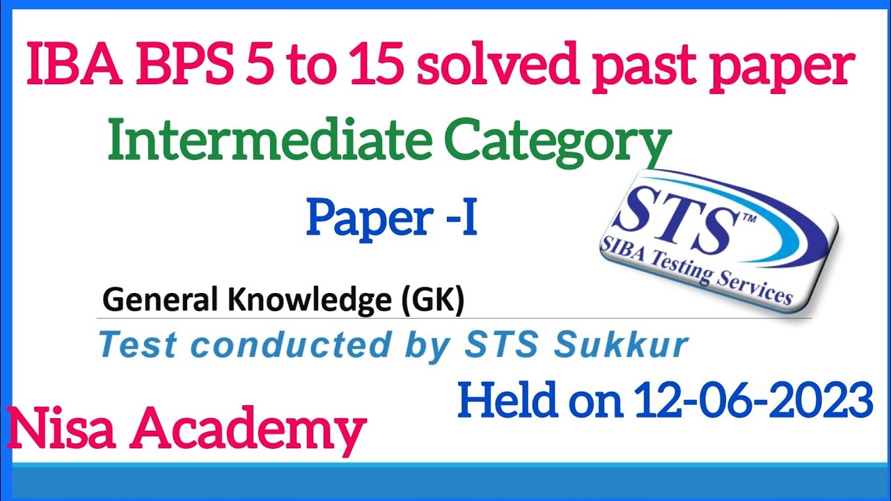 STS IBA Past paper  BPS 5 to 15 | Intermediate Category | paper 1 