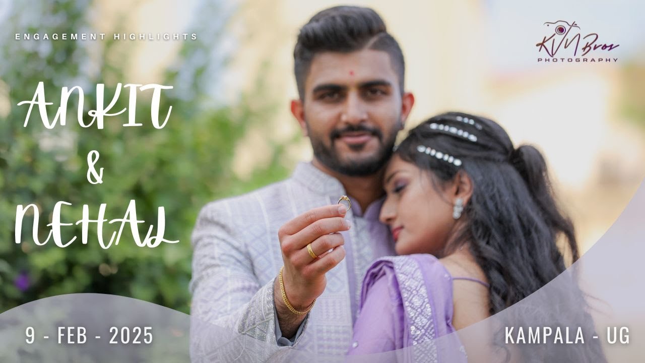 ANKIT  💍 NEHAL | ENGAGEMENT | HIGHLIGHTS | KVN BROS PHOTOGRAPHY