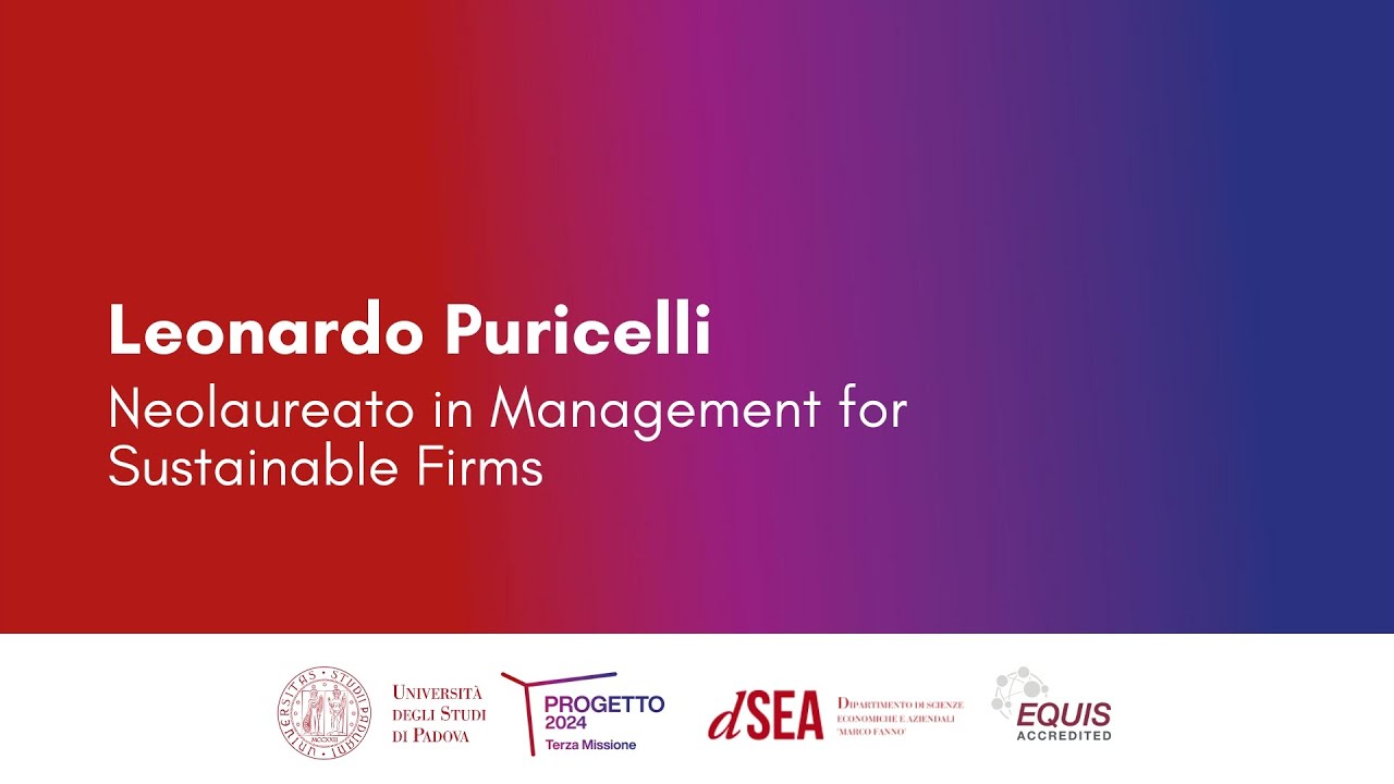 Leonardo Puricelli | neolaureato Management for Sustainable Firms  | UniPd