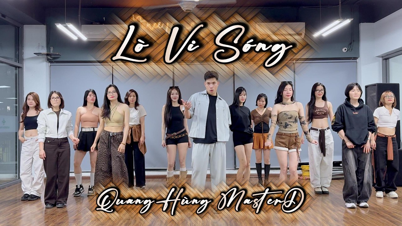 LÒ VI SÓNG - Quang Hùng MasterD | SÓNG 26 | Hot | Tiktok Trend | Zumba | Dance Fitness | Hưng Kim