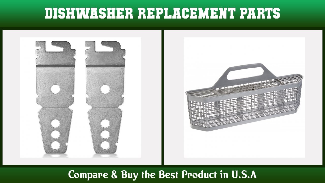 Top 10 Dishwasher Replacement Parts to buy in USA 2021 | Price & Review