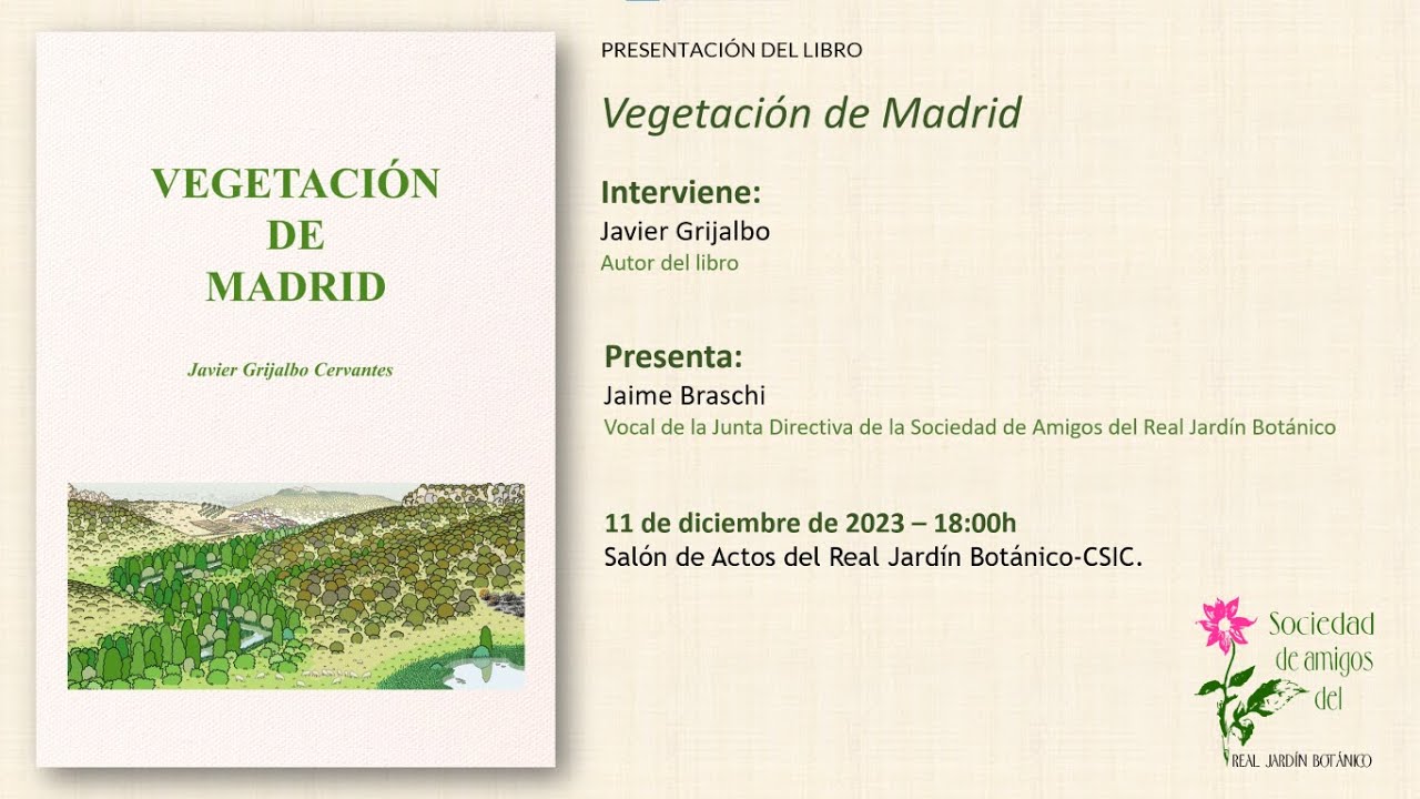 Presentación del libro “Vegetación de Madrid” de Javier Grijalbo Cervantes