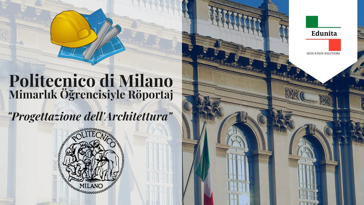 Politecnico di Milano⎮Mimarlık Öğrencisiyle Röportaj