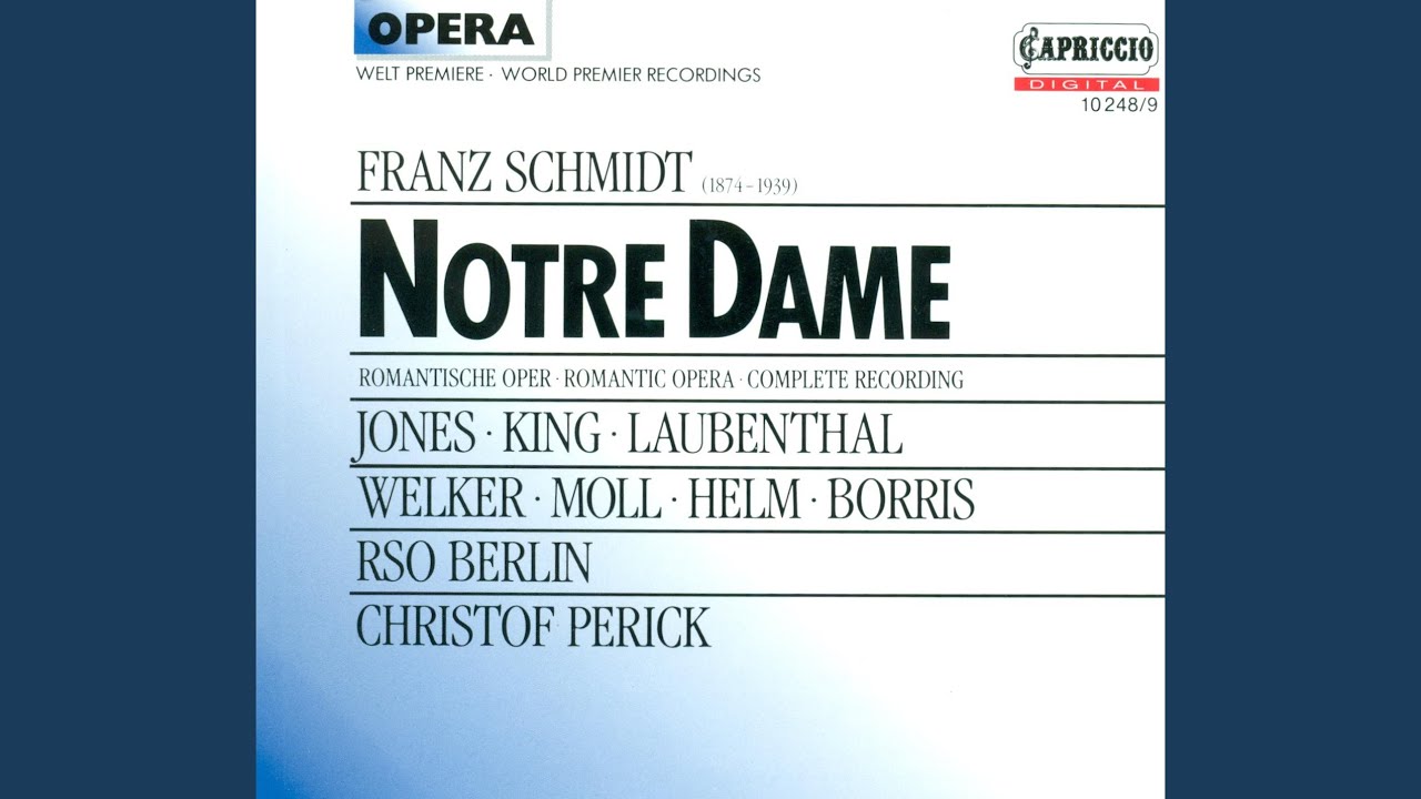 Notre Dame, Op. 2: Act I Scene 1: Was treibst du hier? (Archdeacon, Phoebus, Gringoire,...