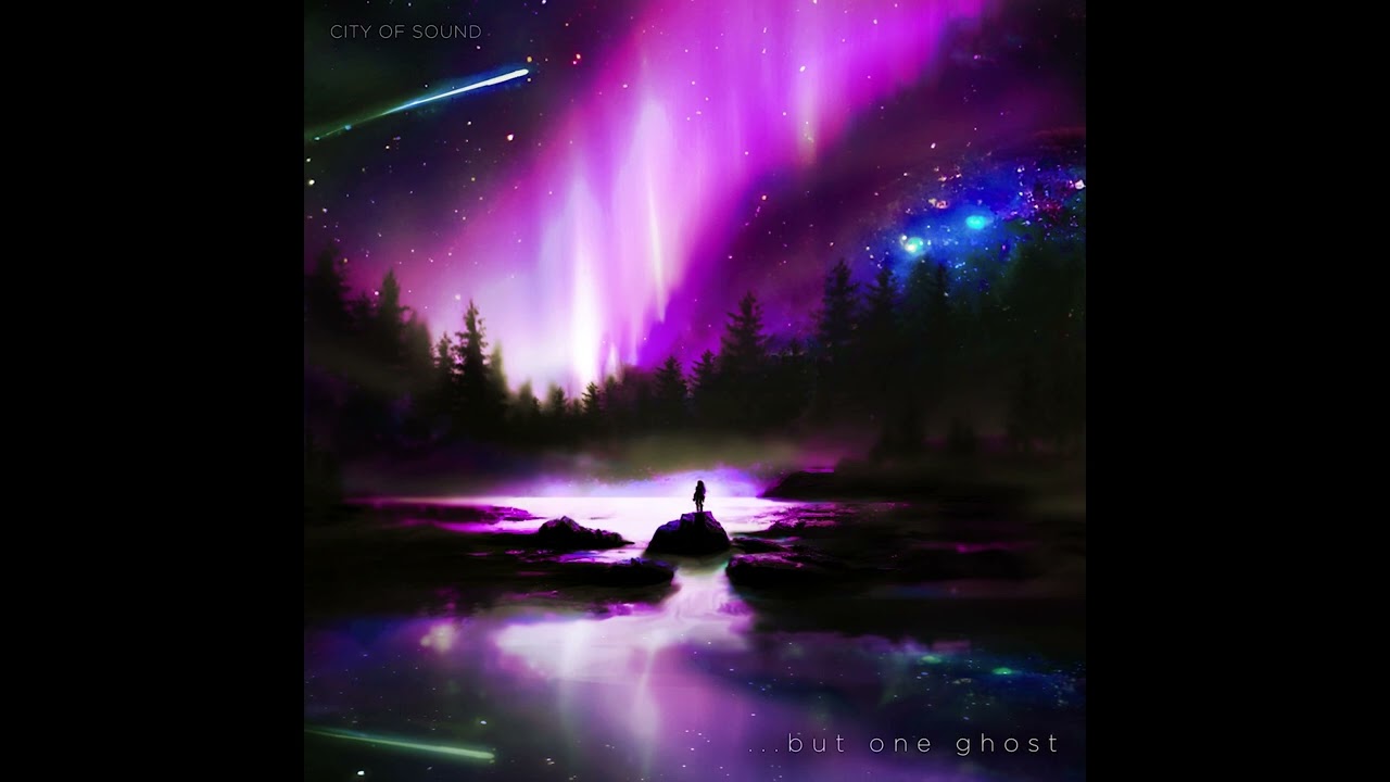 CITY OF SOUND - ...but one ghost