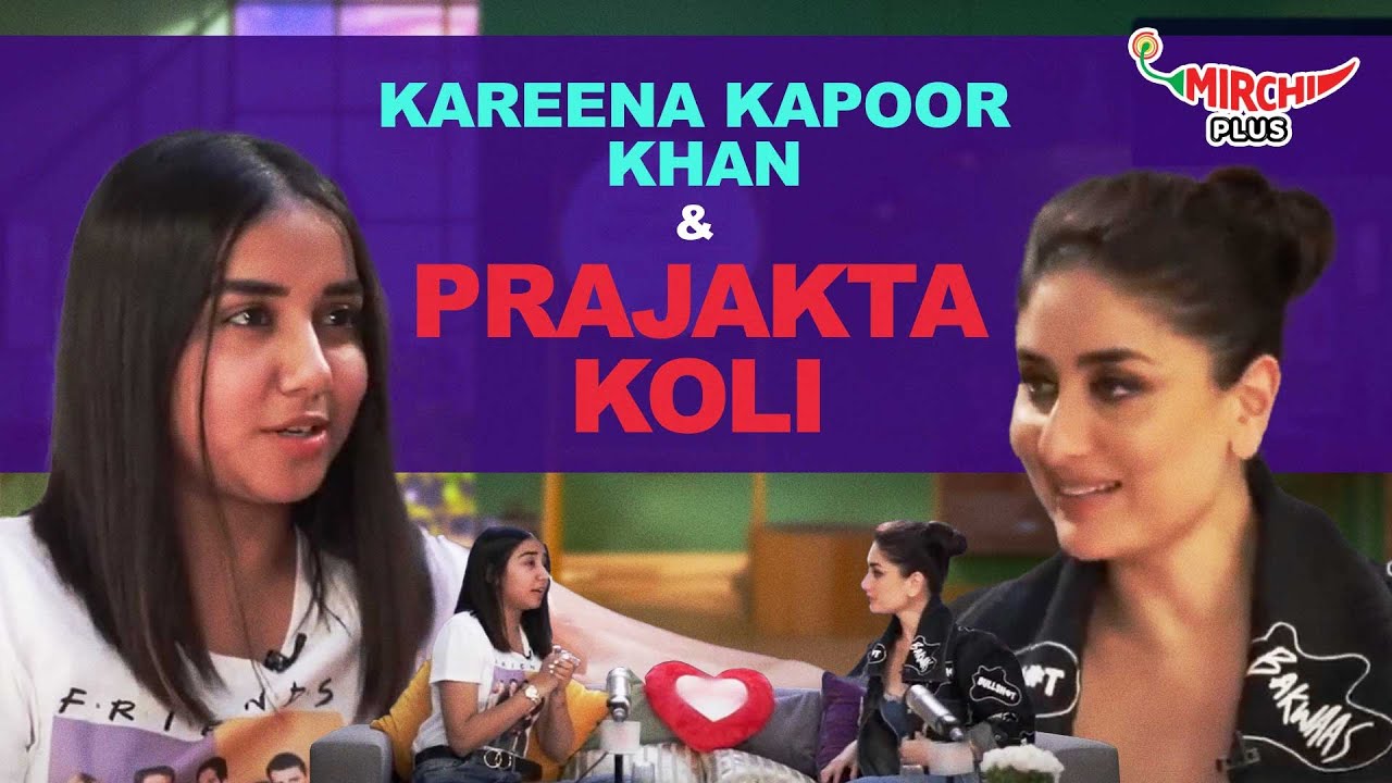 Prajakta Koli aka MostlySane on her Journey, Viral Content, & Trolling | Kareena Kapoor Khan