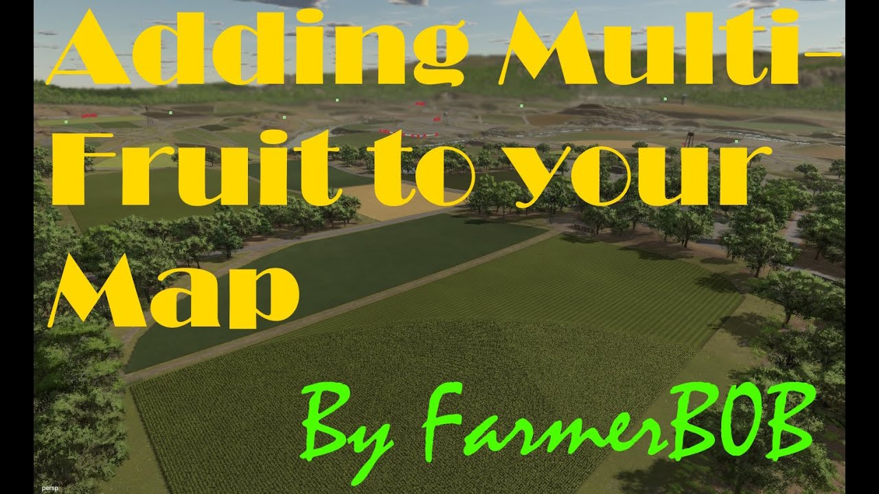 How to ADD 9 Multifruit or Extra fruit to your Map using the Multifruit Pack, see description :)