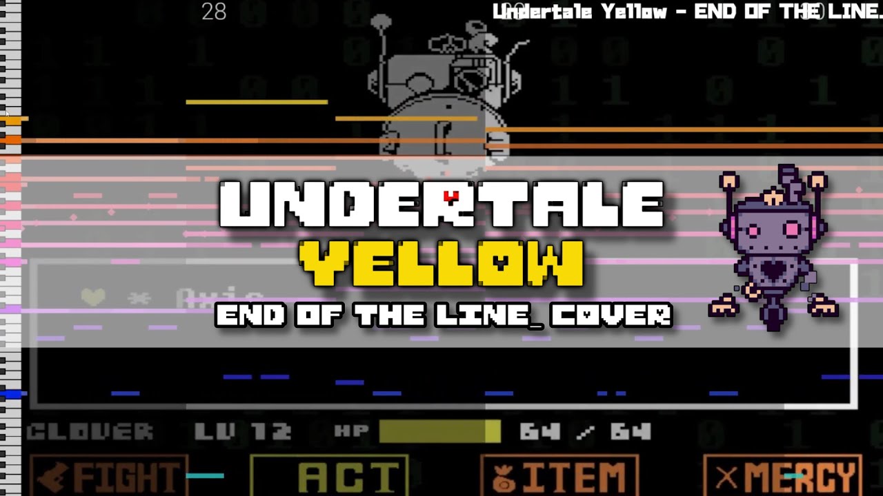 Undertale Yellow - END OF THE LINE_（Remix）