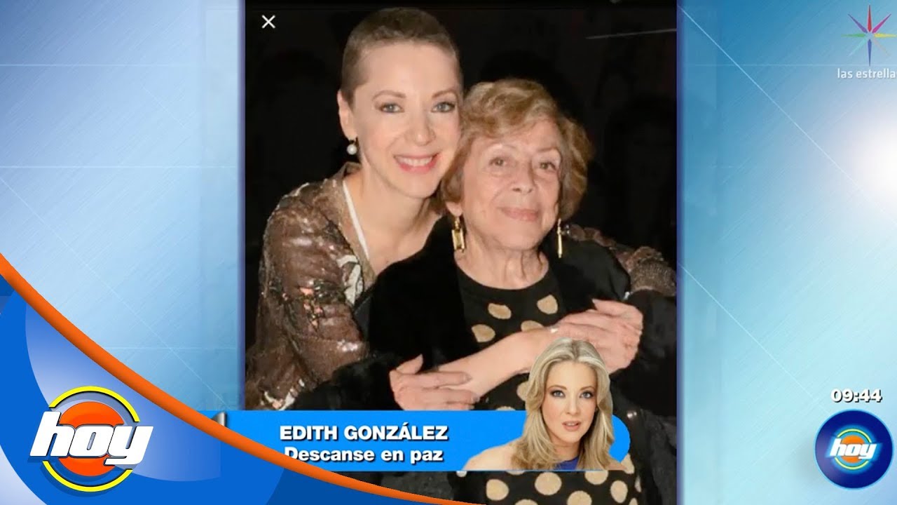 Mara Patricia Castañeda confirma el fallecimiento de Edith González | Hoy