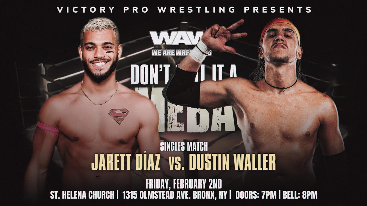 Jarett Diaz vs. Dustin “Flash” Waller - We Are Wrestling “Don’t Call it A Comeback”