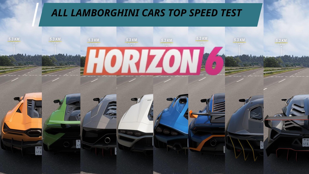 FORZA HORIZON 6 | FASTEST LAMBORGHINI CARS TOP SPEED BATTLE | ALL LAMBORGHINI CARS SOUND TEST