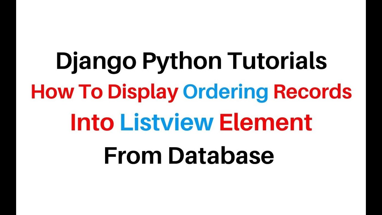 Listview Django Example Ordering Data From MySQL Database