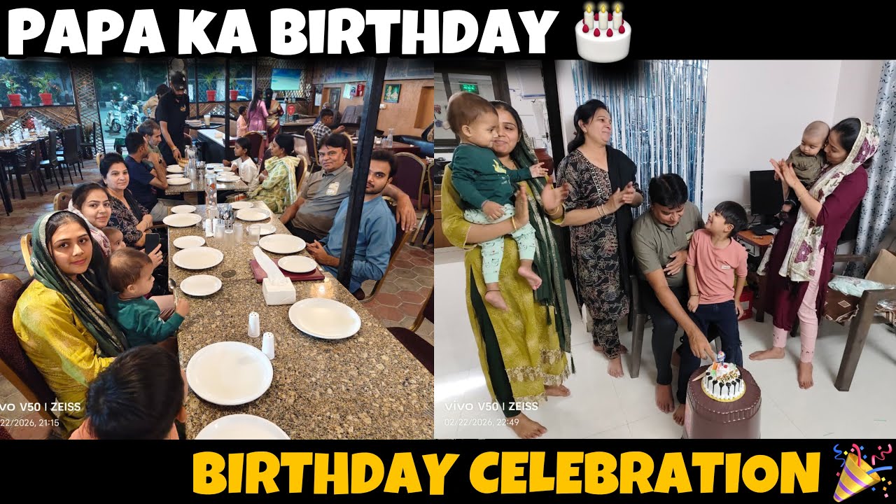 Papa Ka Birthday Bash 2026 🎈🎁 | Best Family Moments