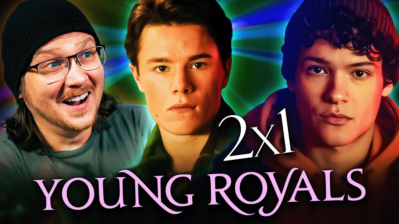 YOUNG ROYALS 2x1 REACTION | First Time Watching | Season 2 Episode 1 | Review