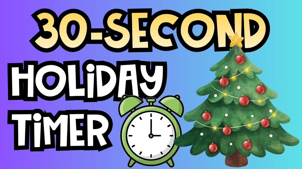 30-Second Holiday Classroom Timer for Transitions, Centers & Cleanup | Classroom Management Tools